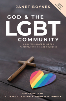 Paperback God and The LGBT Community: A Compassionate Guide for Parents, Families, and Churches Book