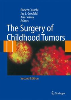 Paperback The Surgery of Childhood Tumors Book