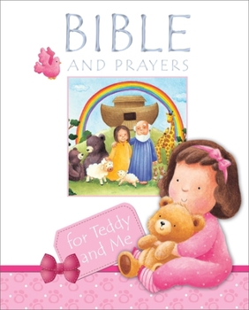 Hardcover Bible and Prayers for Teddy and Me Book