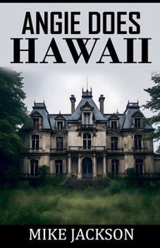 Angie Does Hawaii (Jim Scott Books)