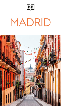 Paperback DK Madrid: Must-See Sights. Culture & History. Detailed Maps & Tours. Covers Plaza Mayor, Salamanca, La Latina Book