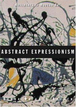 Paperback Movements in Modern Art: Abstract Expressionism Book