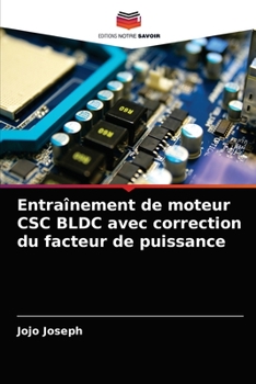 Paperback Entraînement de moteur CSC BLDC avec correction du facteur de puissance [French] Book