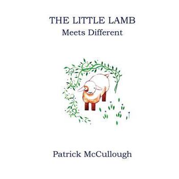 Paperback The Little Lamb: Meets Different Book