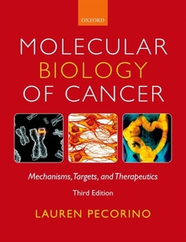 Paperback Molecular Biology of Cancer: Mechanisms, Targets, and Therapeutics Book