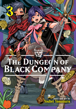 The Dungeon of Black Company, Vol. 3 - Book #3 of the Dungeon of Black Company