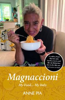 Paperback Magnaccioni: My Food... My Italy Book