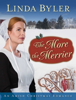 Hardcover The More the Merrier: An Amish Christmas Romance Book