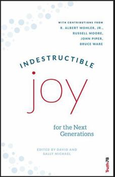 Paperback Indestructible Joy for the Next Generations Book