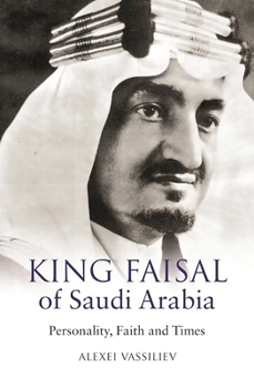 الملك فيصل: شخصيته وعصره وإيمانه