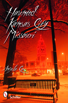 Paperback Haunted Kansas City, Missouri Book