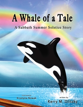 Paperback A Whale of a Tale: A Sabbath Summer Solstice Story [Large Print] Book