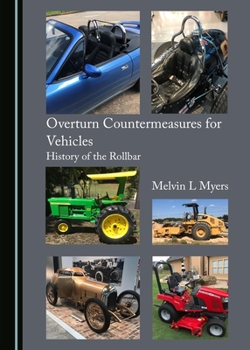 Hardcover Overturn Countermeasures for Vehicles: History of the Rollbar Book