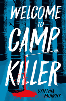 Paperback Welcome to Camp Killer Book