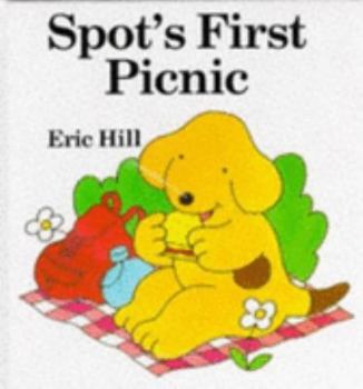 Hardcover Spot's First Picnic (A Spot Storybook) Book