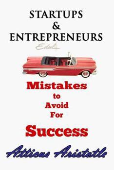 Paperback Startups and Entrepreneurs: Mistakes to Avoid For Success Book