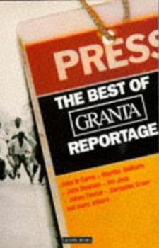 Paperback The Best of Granta Reportage Book