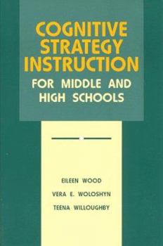 Paperback Cognitive Strategy Instruction for Middle and High Schools Book