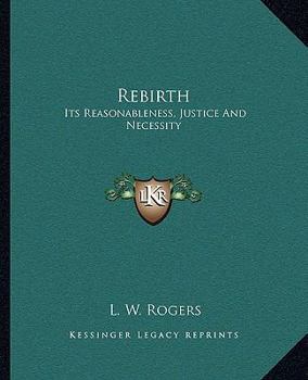 Paperback Rebirth: Its Reasonableness, Justice And Necessity Book