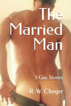 Paperback The Married Man: Gay Stories Book