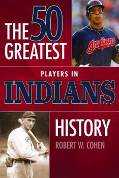 Paperback 50 Greatest Players in Indians History Book