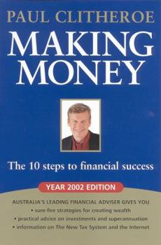 Paperback Making Money : the 10 Steps to Financial Success 2002 Edition: the 10 Steps to Financial Success 2002 Edition Book