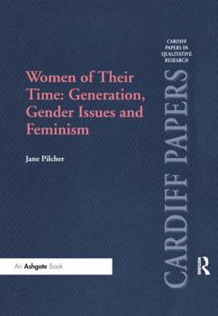 Paperback Women of Their Time: Generation, Gender Issues and Feminism Book