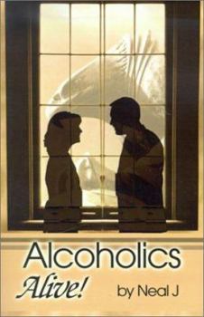Paperback Alcoholics Alive! Book