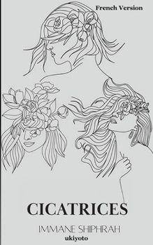 Cicatrices (French Edition)