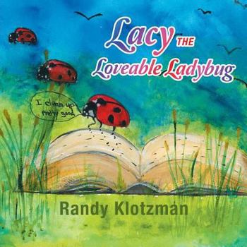 Paperback Lacy the Loveable Ladybug Book