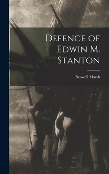 Hardcover Defence of Edwin M. Stanton Book