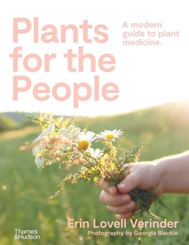 Paperback Plants for the People: A Modern Guide to Plant Medicine Book