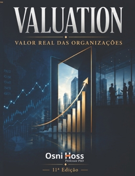 Paperback Valuation: Valor Real Das Organizações [Portuguese] Book