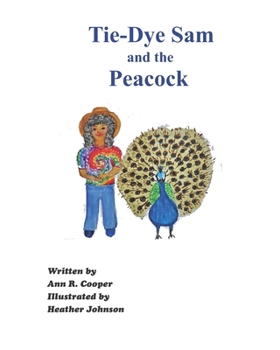 Paperback Tie-Dye Sam and the Peacock Book