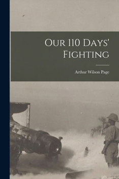 Paperback Our 110 Days' Fighting Book