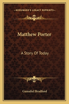 Paperback Matthew Porter: A Story Of Today Book