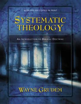 Hardcover Systematic Theology: An Introduction to Biblical Doctrine Book
