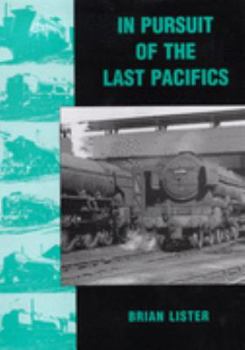 Hardcover In Pursuit of the Last Pacifics Book