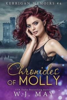 Chronicles of Molly - Book #4 of the Kerrigan Memoirs