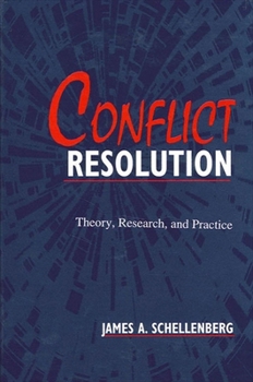 Hardcover Conflict Resolution: Theory, Research, and Practice Book