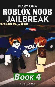 Paperback Diary of a Roblox Noob Jailbreak: Book 4 Book
