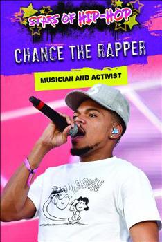 Library Binding Chance the Rapper: Musician and Activist Book
