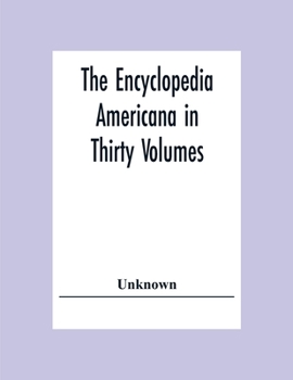 Paperback The Encyclopedia Americana In Thirty Volumes Book