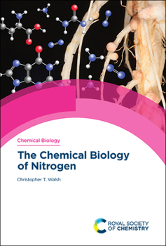 Hardcover Chemical Biology of Nitrogen Book