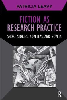 Hardcover Fiction as Research Practice: Short Stories, Novellas, and Novels Book