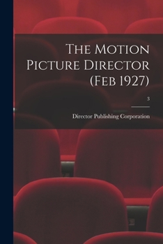 Paperback The Motion Picture Director (Feb 1927); 3 Book