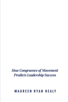 Paperback In-Sync: How Congruence of Movement Predicts Leadership Success Book