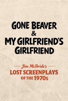 Paperback Gone Beaver & My Girlfriend's Girlfriend Book
