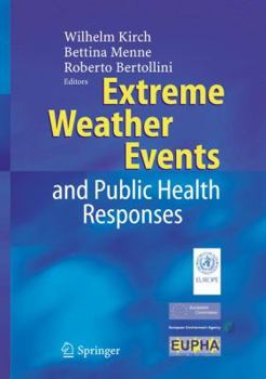 Hardcover Extreme Weather Events and Public Health Responses Book
