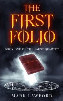 Paperback The First Folio: A Dark Renaissance Fantasy Adventure Book